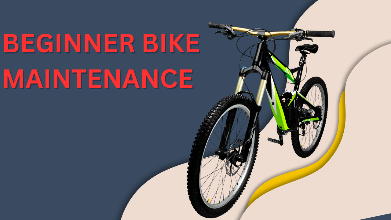 Beginner Bike Maintenance