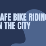 Safe Bike Riding in the City