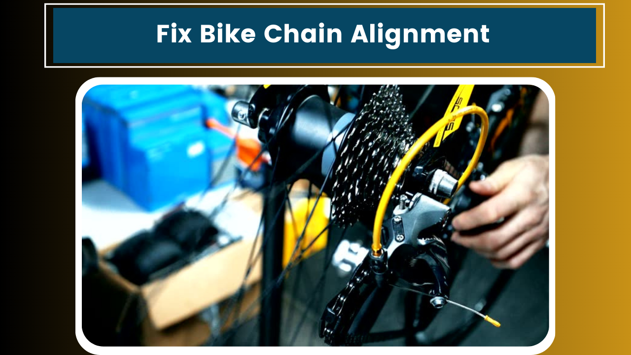 Fix Bike Chain Alignment