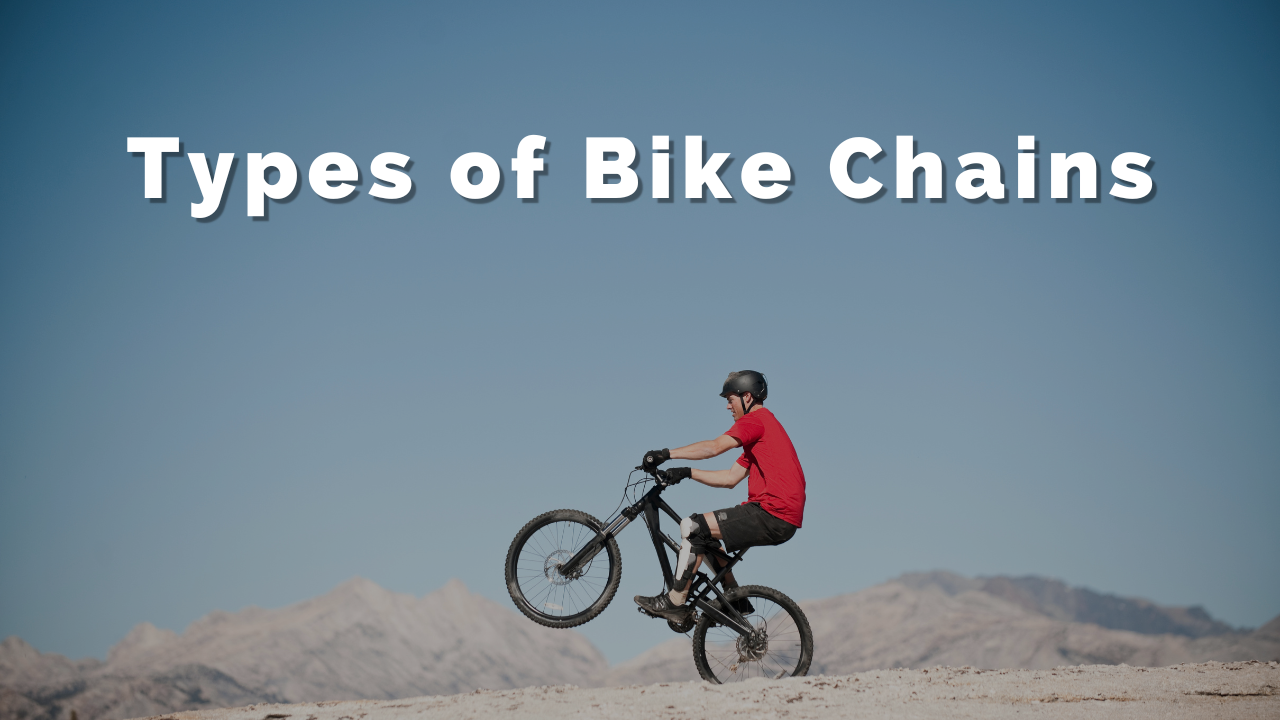 Types of Bike Chains