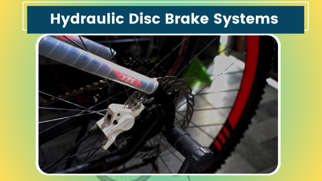 Hydraulic Disc Brake Systems