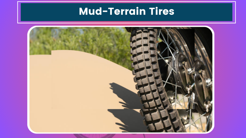 Mud-Terrain Tires