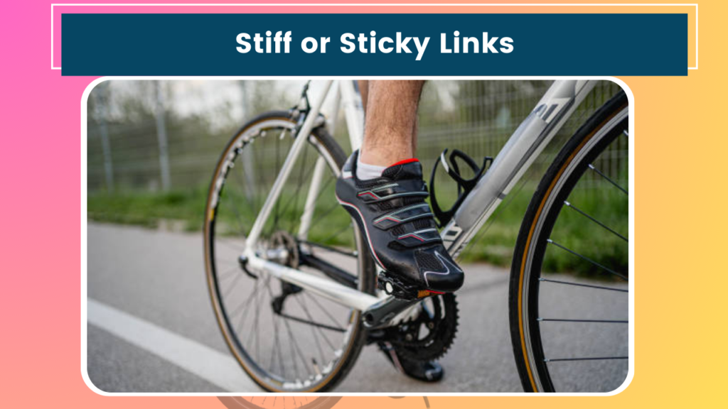 Stiff or Sticky Links