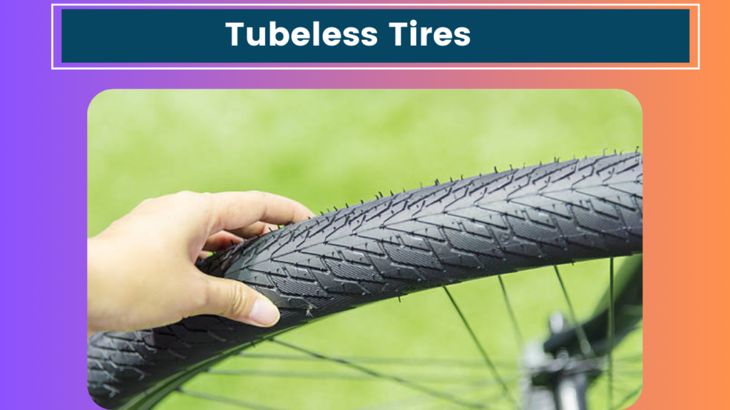 Tubeless Tires