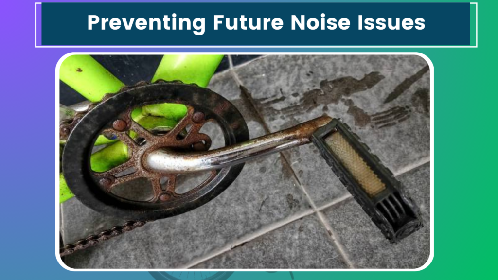 Preventing Future Noise Issues